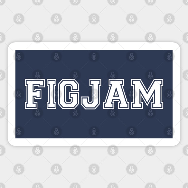"FIGJAM" in white college sports jersey font - Aussie slang FTW Magnet by PlanetSnark